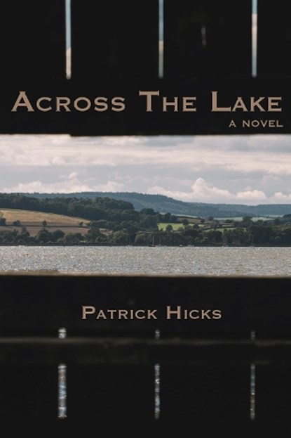 Across the Lake, Patrick Hicks - Paperback - 9781622882434