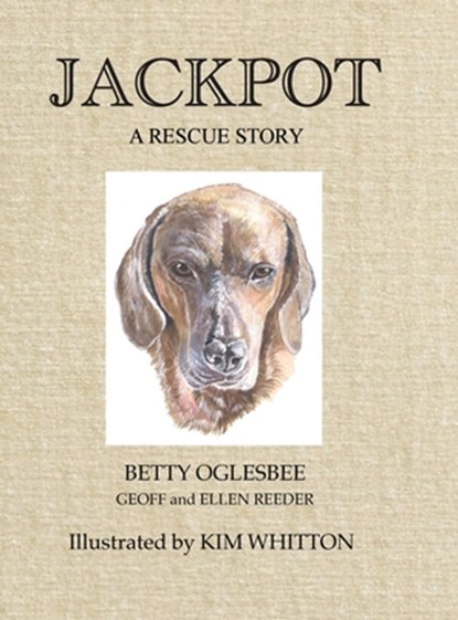 Jackpot A Rescue Story, Betty Oglesbee - Gebonden - 9781622882885