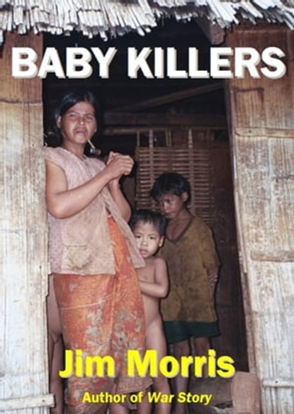 Baby Killers, Jim Morris - Ebook - 9781623060558