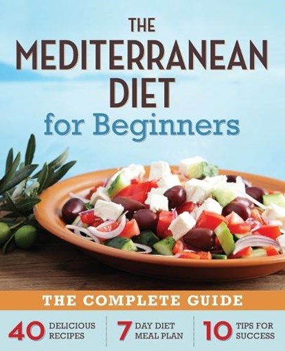 The Mediterranean Diet for Beginners, Rockridge Press - Paperback - 9781623151256