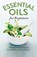 Essential Oils for Beginners, Althea Press - Paperback - 9781623152390