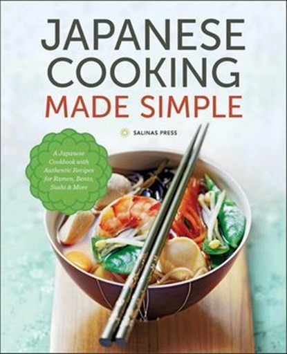 Japanese Cooking Made Simple, Salinas Press - Ebook - 9781623153939