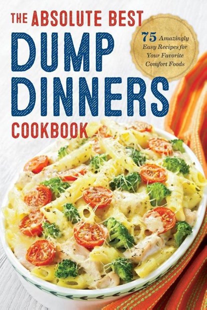 Dump Dinners, Rockridge Press - Paperback - 9781623156091