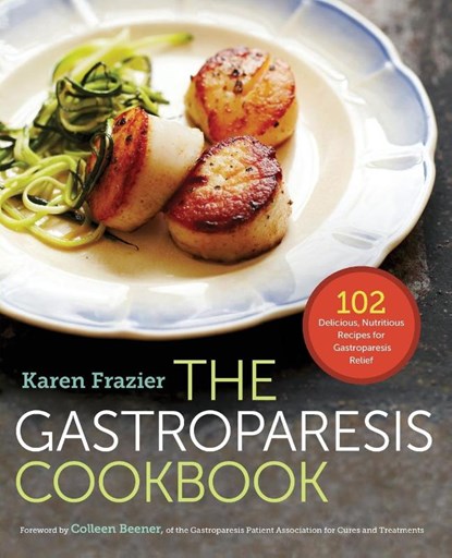 The Gastroparesis Cookbook, Karen Frazier - Paperback - 9781623156985