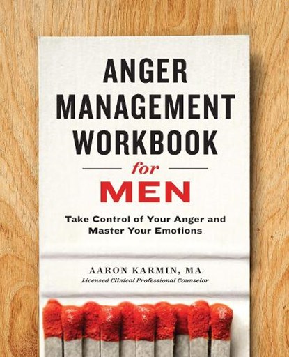 Anger Management Workbook for Men, Aaron Karmin - Paperback - 9781623157302