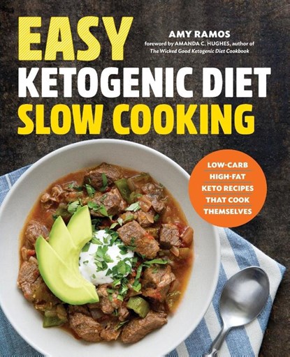 Easy Ketogenic Diet Slow Cooking, Amy Ramos - Paperback - 9781623159221