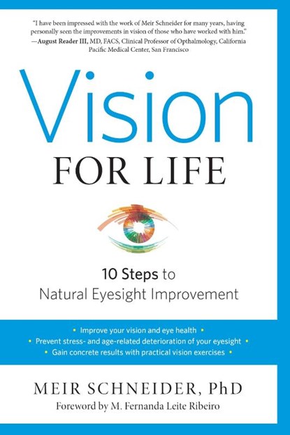 Vision for Life, Revised Edition, Meir Schneider - Paperback - 9781623170080