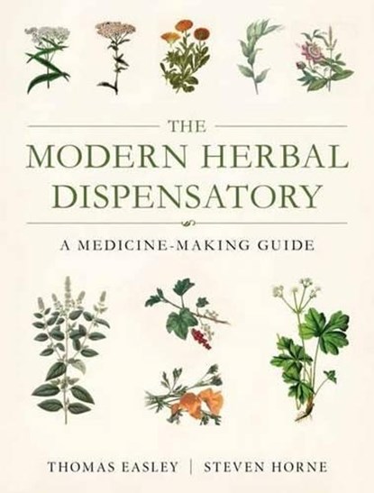 The Modern Herbal Dispensatory, Thomas Easley ; Steven Horne - Paperback - 9781623170790