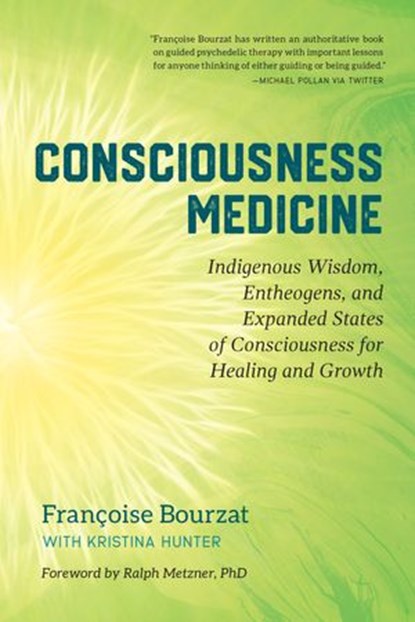 Consciousness Medicine, Françoise Bourzat ; Kristina Hunter - Ebook - 9781623173500