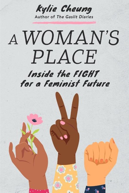 A Woman's Place, Kylie Cheung - Paperback - 9781623174842