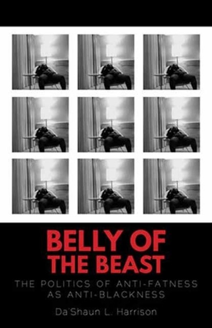 Belly of the Beast, Da'Shaun L. Harrison - Paperback - 9781623175979