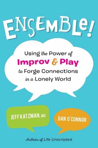 Ensemble!, Jeff Katzman ; Dan O'Connor - Paperback - 9781623176297