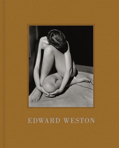 Edward Weston, niet bekend - Gebonden - 9781623261153