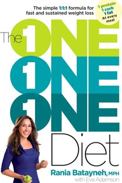 The One One One Diet, Rania Batayneh ; Eve Adamson - Ebook - 9781623360337