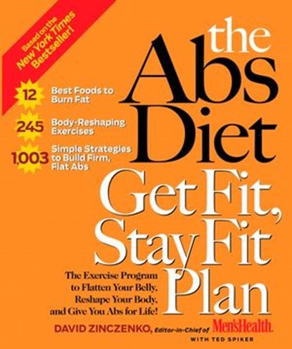 The Abs Diet Get Fit, Stay Fit Plan, David Zinczenko ; Ted Spiker - Ebook - 9781623361143