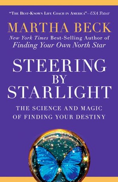 Steering by Starlight, Martha Beck - Ebook - 9781623361976
