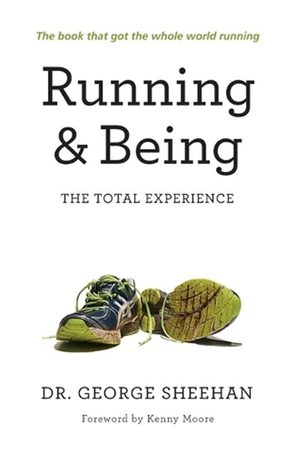 Running & Being, George Sheehan - Paperback - 9781623362539