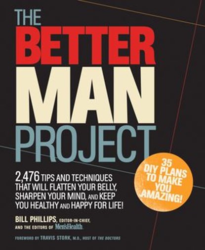 The Better Man Project, Bill Phillips - Ebook - 9781623365561