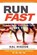 Run Fast, Hal Higdon - Paperback - 9781623366889