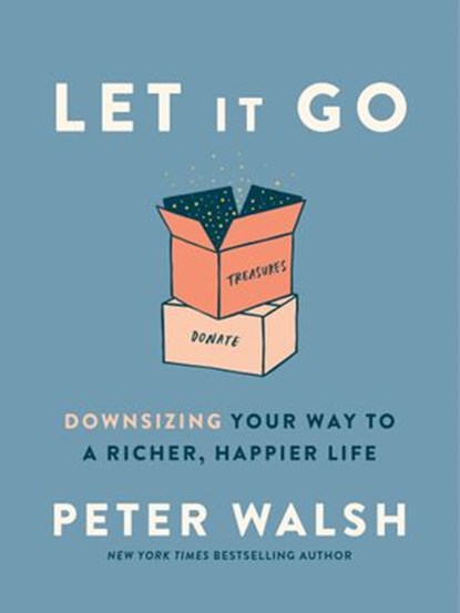 Let It Go, Peter Walsh - Ebook - 9781623367800