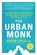 The Urban Monk, Pedram Shojai - Paperback - 9781623369019
