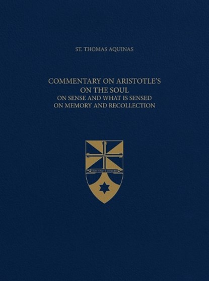 Commentary on Aristotle's on the Soul, Thomas Aquinas - Gebonden - 9781623400491