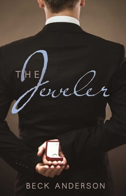The Jeweler, Beck Anderson - Ebook - 9781623421441