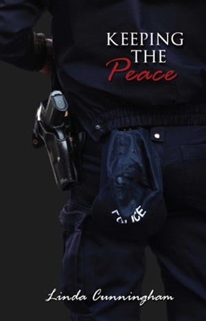 Keeping the Peace, Linda Cunningham - Ebook - 9781623421502