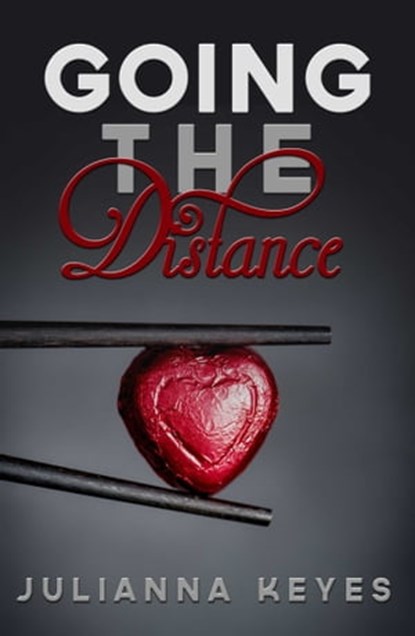 Going the Distance, Julianna Keyes - Ebook - 9781623421670