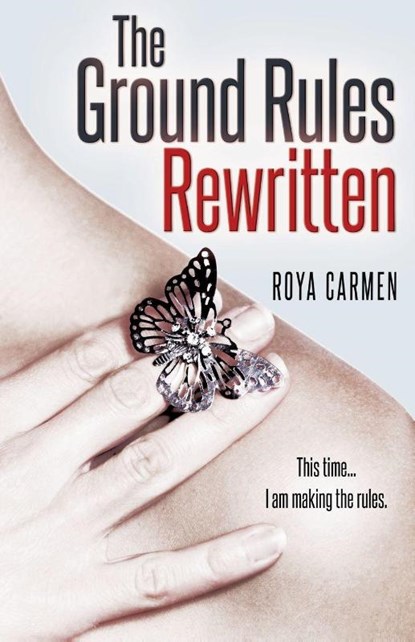 The Ground Rules, Roya Carmen - Paperback - 9781623422288