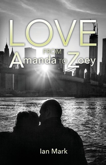 Love from Amanda to Zoey, Ian Mark - Paperback - 9781623422523