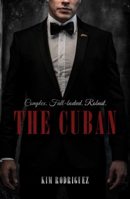The Cuban, Kim Rodriguez - Ebook - 9781623422561