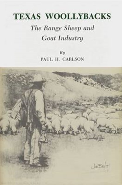 Texas Woollybacks, CARLSON,  Paul H. - Paperback - 9781623494186