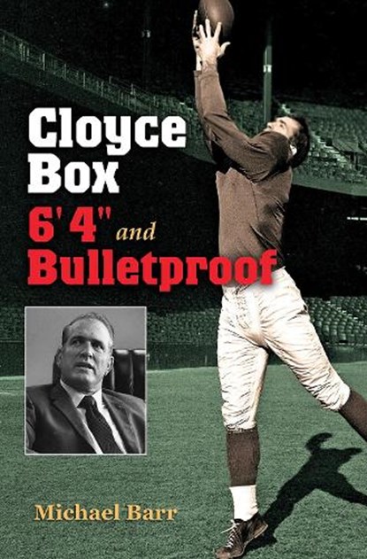 Cloyce Box, 6'4"" and Bulletproof, Michael Barr - Gebonden - 9781623495763
