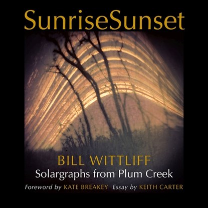 SunriseSunset, Bill Wittliff - Gebonden - 9781623498252