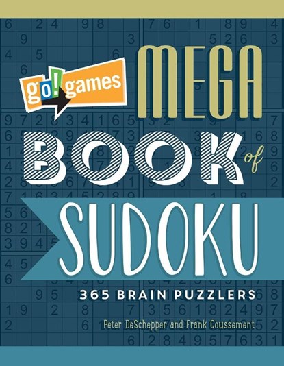 Go!Games Mega Book of Sudoku, Peter De Schepper ; Frank Coussement - Paperback - 9781623540586