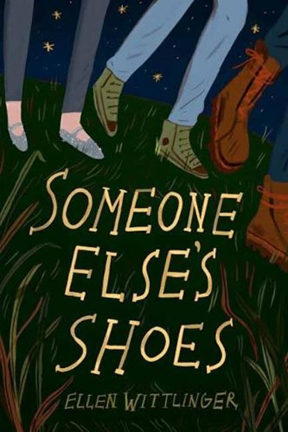 Someone Else's Shoes, Ellen Wittlinger - Paperback - 9781623541132