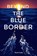 Beyond the Blue Border, Dorit Linke ; Elisabeth Lauffer - Gebonden - 9781623541774