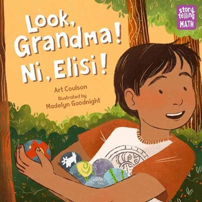 Look, Grandma! Ni, Elisi!, Art Coulson ; Madelyn Goodnight - Paperback - 9781623542047