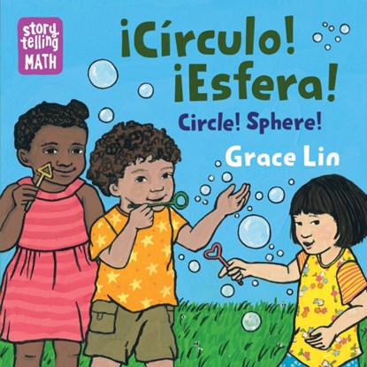 Circle! Sphere! Bil, Circle! Sphere!, Grace Lin - Overig - 9781623542245