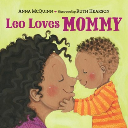 LEO LOVES MOMMY, Anna McQuinn - Gebonden - 9781623542429