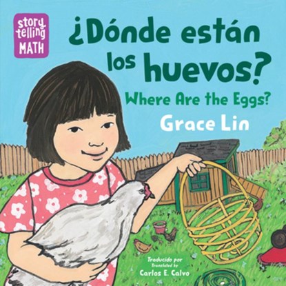 ¿Donde estan los huevos? / Where Are the Eggs?, Grace Lin - Gebonden - 9781623544041