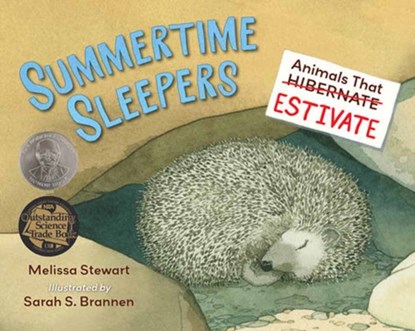 Summertime Sleepers, Melissa Stewart ; Sarah Brannen - Paperback - 9781623544898