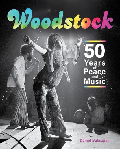 Woodstock, Daniel Bukszpan - Gebonden - 9781623545314