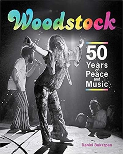 Woodstock, Daniel Bukszpan - Gebonden - 9781623545314