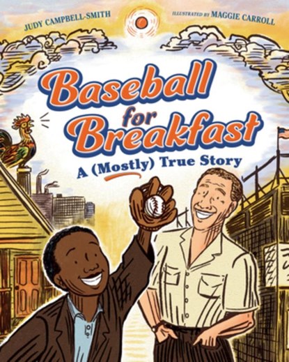 Baseball for Breakfast, Judy Campbell-Smith ; Margaret Carroll - Gebonden - 9781623545703