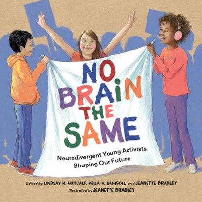 No Brain the Same, Lindsay H. Metcalf ; Keila V. Dawson - Gebonden - 9781623545833