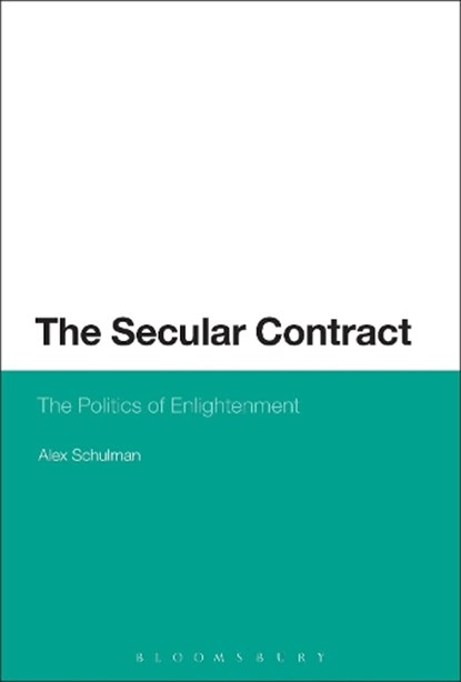 The Secular Contract, SCHULMAN,  Alex - Paperback - 9781623560058