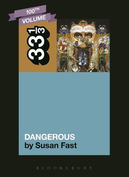 Michael Jackson's Dangerous, Susan Fast - Paperback - 9781623566319