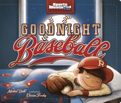 Goodnight Baseball, Michael Dahl - Gebonden - 9781623709228